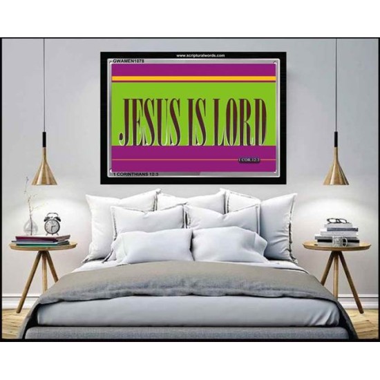 JESUS IS LORD   Scriptures Wall Art   (GWAMEN1078)   