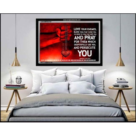 LOVE YOUR ENEMIES   Framed Bible Verse   (GWAMEN4191)   