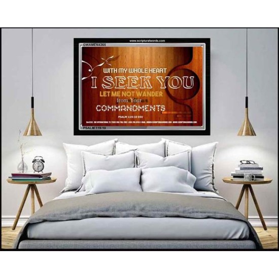SEEK GOD WITH YOUR WHOLE HEART   Christian Quote Frame   (GWAMEN4265)   