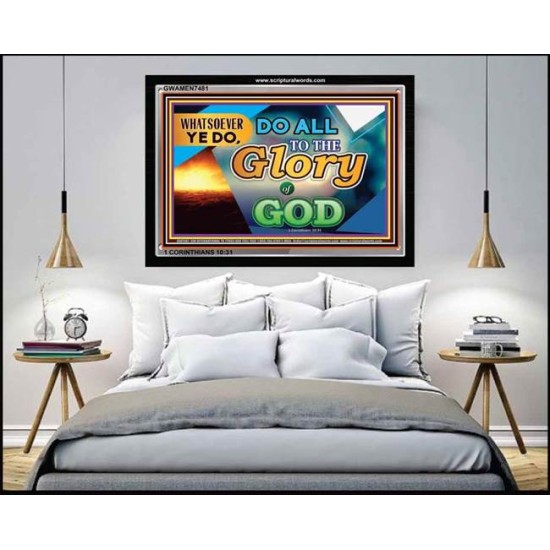 DO ALL TO GODS GLORY   Large Framed Scripture Wall Art   (GWAMEN7481)   