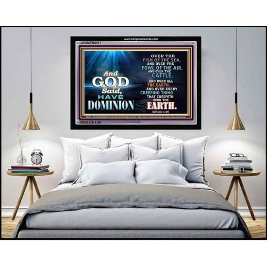 DOMINION   Framed Bible Verse   (GWAMEN8317)   