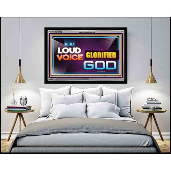 WITH A LOUD VOICE GLORIFIED GOD   Bible Verse Framed for Home   (GWAMEN9372)   