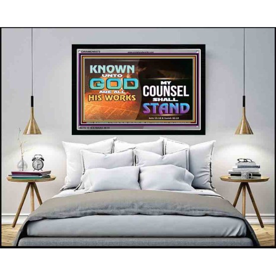 KNOWN UNTO GOD ARE ALL HIS WORKS   Bible Verses Frame for Home   (GWAMEN9373)   