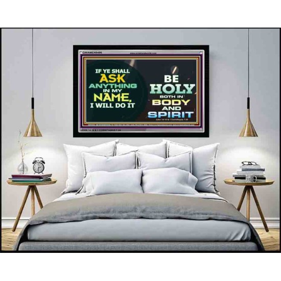 IF YE SHALL ASK ANYTHING IN MY NAME   Wall Art   (GWAMEN9496)   