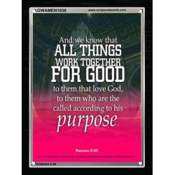 ALL THINGS WORK FOR GOOD TO THEM THAT LOVE GOD   Acrylic Glass framed scripture art   (GWAMEN1036)   