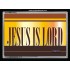 JESUS IS LORD   Frame Scripture Dcor   (GWAMEN1072)   "33X25"