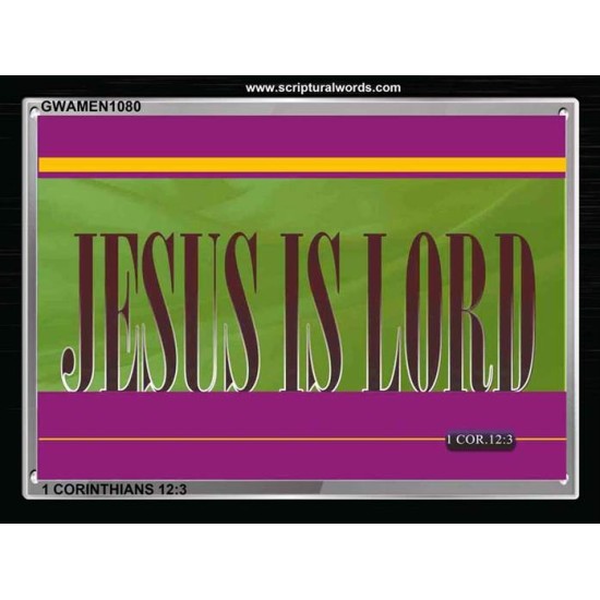 JESUS IS LORD   Framed Scripture Dcor   (GWAMEN1080)   