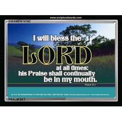 I WILL BLESS THE LORD   Unique Bible Verse Frame   (GWAMEN1419C)   