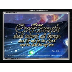 HE THAT OVERCOMETH   Bible Verses Framed for Home   (GWAMEN1522)   