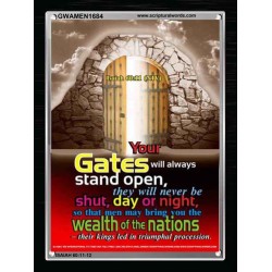 YOUR GATES WILL ALWAYS STAND OPEN   Large Frame Scripture Wall Art   (GWAMEN1684)   "25X33"
