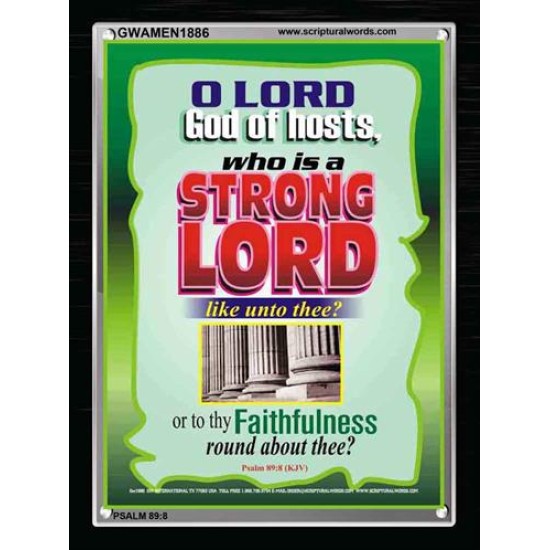 WHO IS A STRONG LORD LIKE UNTO THEE   Inspiration Frame   (GWAMEN1886)   