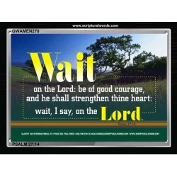 WAIT ON THE LORD   Contemporary Wall Decor   (GWAMEN270)   "33X25"