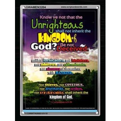 UNRIGHTEOUS SHALL NOT INHERIT THE KINGDOM   Large Framed Scripture Wall Art   (GWAMEN3204)   "25X33"