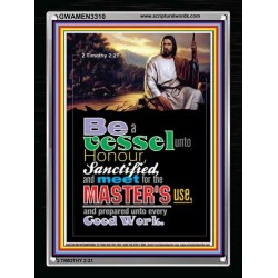 A VESSEL UNTO HONOUR   Bible Verses Poster   (GWAMEN3310)   "25X33"