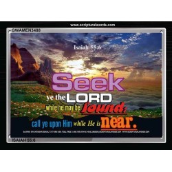 SEEK YE THE LORD   Bible Verse Frame Online   (GWAMEN3488)   