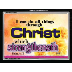 I CAN DO ALL THINGS THROUGH CHRIST   Frame Bible Verses Online   (GWAMEN3560)   