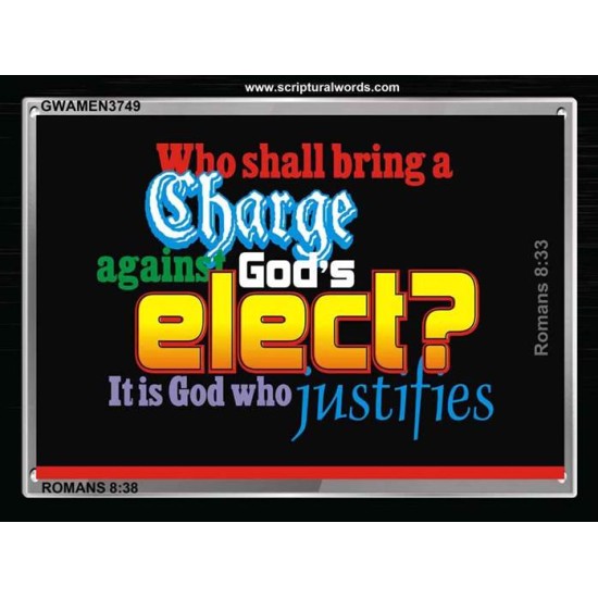 IT IS GOD WHO JUSTIFIES   Printable Bible Verses to Frame   (GWAMEN3749)   