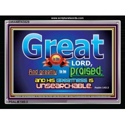 GREAT IS THE LORD   Frame Bible Verse   (GWAMEN3829)   