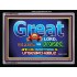GREAT IS THE LORD   Frame Bible Verse   (GWAMEN3829)   "33X25"