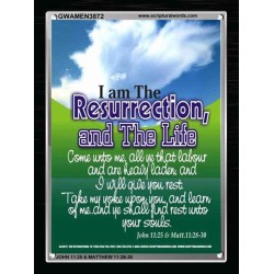 THE RESURRECTION AND THE LIFE   Bible Verses Frame   (GWAMEN3872)   