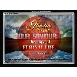 JESUS CHRIST OUR SAVIOUR   Bible Verse Art Prints   (GWAMEN3884)   