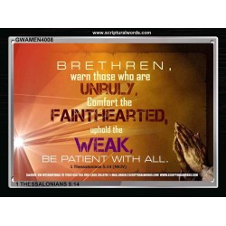 UPHOLD THE WEAK   Inspirational Wall Art Frame   (GWAMEN4008)   "33X25"