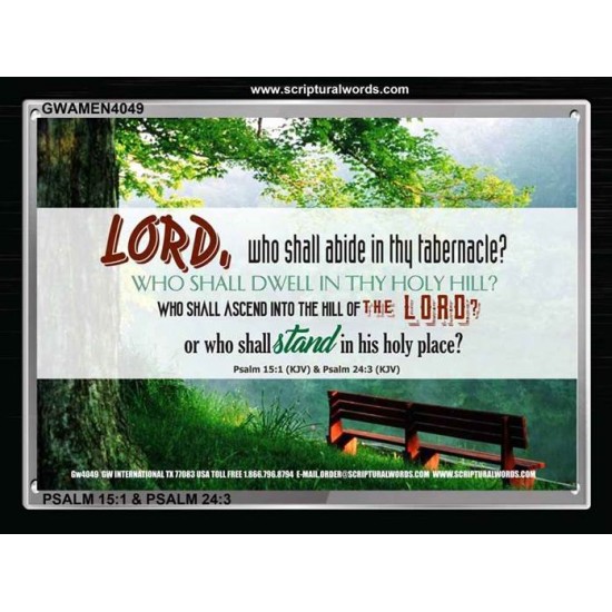 WHO SHALL ABIDE IN THY TABERNACLE   Decoration Wall Art   (GWAMEN4049)   