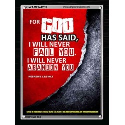 WILL NEVER FAIL YOU   Framed Scripture Dcor   (GWAMEN4239)   "25X33"