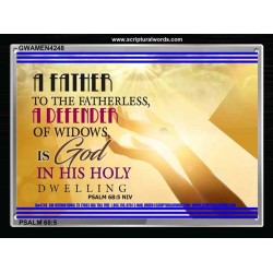 A FATHER TO THE FATHERLESS   Christian Quote Framed   (GWAMEN4248)   "33X25"