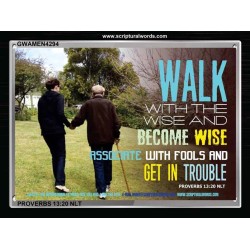 WALK WITH THE WISE   Custom Framed Bible Verses   (GWAMEN4294)   "33X25"