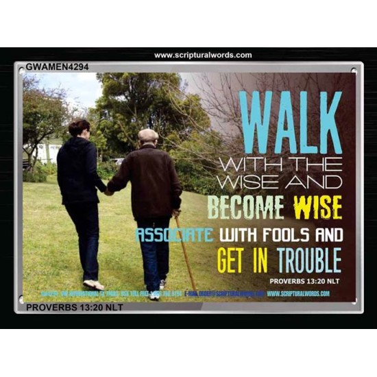 WALK WITH THE WISE   Custom Framed Bible Verses   (GWAMEN4294)   