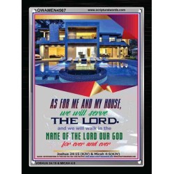 WE WILL SERVE THE LORD   Framed Bible Verses   (GWAMEN4567)   "25X33"