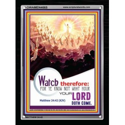 WATCH THEREFORE   Bible Verse Wall Art Frame   (GWAMEN4665)   "25X33"