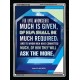 WHOMSOEVER MUCH IS GIVEN   Inspirational Wall Art Frame   (GWAMEN4752)   