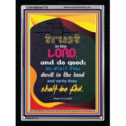 TRUST IN THE LORD   Bible Verses Framed Art   (GWAMEN4779)   "25X33"