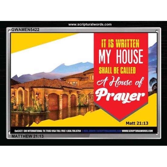 A HOUSE OF PRAYER   Scripture Art Prints   (GWAMEN5422)   