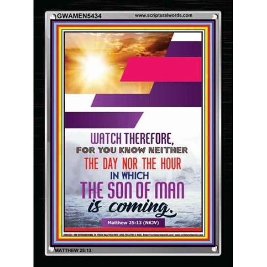 WATCH THEREFORE   Christian Framed Wall Art   (GWAMEN5434)   