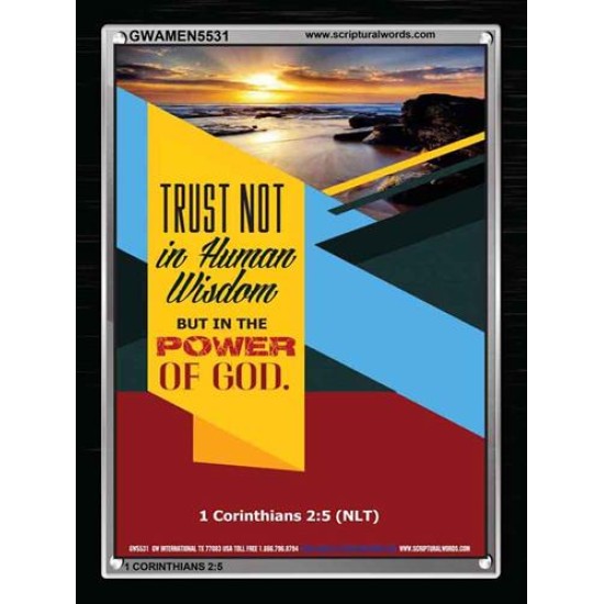 TRUST NOT IN HUMAN WISDOM   Christian Artwork Frame   (GWAMEN5531)   