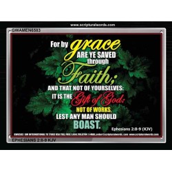 SAVED THROUGH FAITH   Christian Frame Art   (GWAMEN6583)   