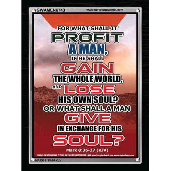 WHAT SHALL IT PROFIT A MAN   Framed Scriptural Dcor   (GWAMEN6743)   