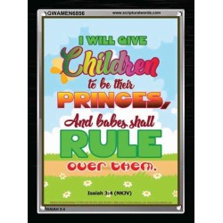 AND BABES SHALL RULE   Contemporary Christian Wall Art Frame   (GWAMEN6856)   