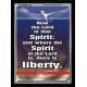THE SPIRIT OF THE LORD GIVES LIBERTY   Scripture Wall Art   (GWAMEN732)   