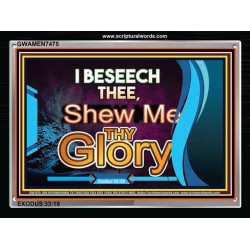 SHEW THY GLORY   Bible Verses Frame Online   (GWAMEN7475)   