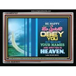 YOUR NAMES ARE WRITTEN IN HEAVEN   Christian Quote Framed   (GWAMEN7527)   "33X25"