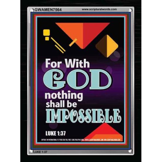 WITH GOD NOTHING SHALL BE IMPOSSIBLE   Frame Bible Verse   (GWAMEN7564)   