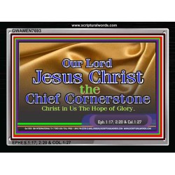 JESUS CHRIST CHIEF CORNERSTONE   Large Frame Scripture Wall Art   (GWAMEN7693)   