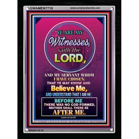 YE ARE MY WITNESSES   Custom Framed Bible Verse   (GWAMEN7718)   