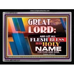 GREAT IS THE LORD   Large Framed Scriptural Wall Art   (GWAMEN8463)   