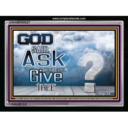 ASK IT SHALL BE GIVEN   Scriptural Framed Signs   (GWAMEN8527)   