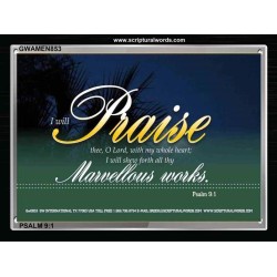 I WILL PRAISE THEE   Framed Sitting Room Wall Decoration   (GWAMEN853)   